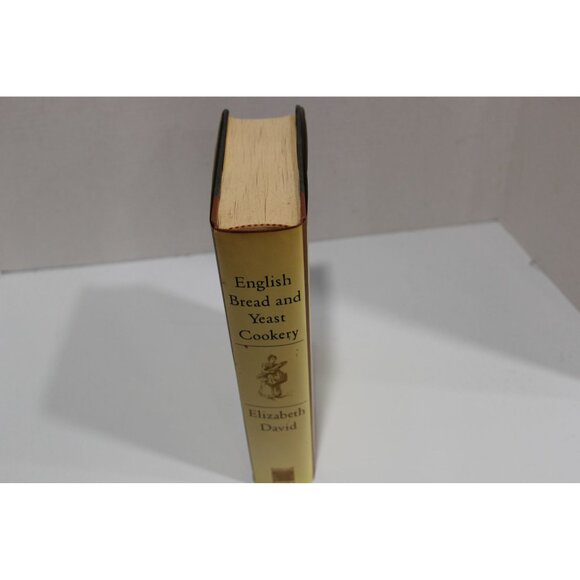"English Bread and Yeast Cookery" by Elizabeth David 1994 Edition Hardcover - Picture 5 of 5